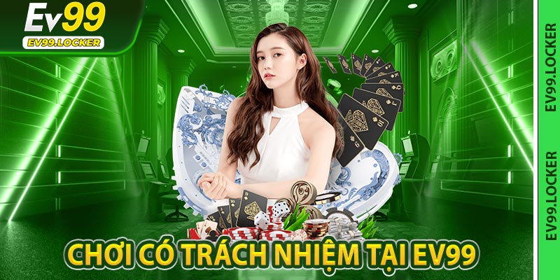 Chơi Có Trách Nhiệm